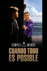 Simple Minds: Everything Is Possible (2023)