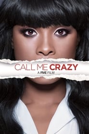 Call Me Crazy: A Five Film (2013)