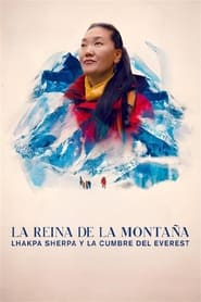 Mountain Queen: The Summits of Lhakpa Sherpa (2023)