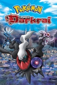 Pokémon: The Rise of Darkrai (2007)