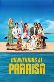 Bienvenidos al paraíso (2024)