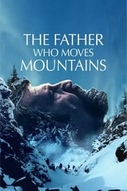 The Father Who Moves Mountains (2021)