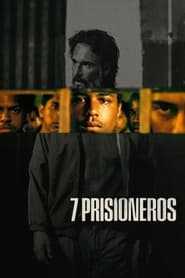 7 Prisoners (2021)